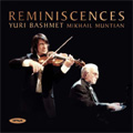 Bashmet, Yuri/Muntian, Mikhail/Reminiscences -M.Marais, J.J.Benda, Brahms, Stravinsky, etc / Yuri Bashmet(va), Mikhail Muntian(p)[ONYX4032]