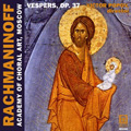 Rachmaninov: Vespers Op.37 / Victor Popov(cond), Academy of Choral Art, Moscow Rachmaninov: Vespers Op.37 / Victor Popov(cond), Academy of Choral Art, Moscow