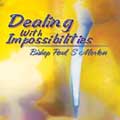 Dealing With Impossibilities Dealing With Impossibilities