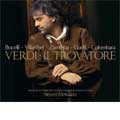 Verdi: Il Trovatore / Mercurio, Bocelli, Villarroel, et al