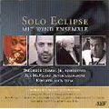 Solo Eclipse -F.Harris Jr.: Solar Return Suite; R.Blake: Ghosts of Cimetiere de Pere Lachaise; K.Amis: Concerto for Tuba, etc / Frederick Harris Jr(cond), Mit Wind Ensemble Solo Eclipse -F.Harris Jr.: Solar Return Suite; R.Blake: Ghosts of Cimetiere de Pere Lachaise; K.Amis: Concerto for Tuba, etc / Frederick Harris Jr(cond), Mit Wind Ensemble
