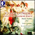 La Notte - Vivaldi: Concerti / Musica Pacifica, et al