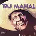Songs For The Young At Heart: Taj Mahal