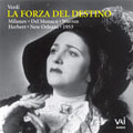 VERDI:LA FORZA DEL DESTINO (3/12-14/1952:NEW ORLEANS):WALTER HERBERT(cond)/NEW ORLEANS OPERA/ZINKA MILANOV(S)/MARIO DEL MONACO(T)/ETC VERDI:LA FORZA DEL DESTINO (3/12-14/1952:NEW ORLEANS):WALTER HERBERT(cond)/NEW ORLEANS OPERA/ZINKA MILANOV(S)/MARIO DEL MONACO(T)/ETC