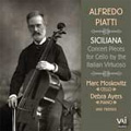 A.Piatti :Siciliana -Follia/Notturno Op.20/Tarantella Op.23/etc (6/27-7/2/2006):Marc Moskovitz(vc)/Debra Ayers(p)