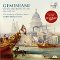 Geminiani :Concerti Grossi No.7-No.12 (after Corelli,op.5) (+CD Catalogue):Andrew Manze(cond)/Academy of Ancient Music