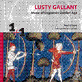 1+1 SERIES:LUSTY GALLANT:MUSIC OF ENGLAND'S GOLDEN AGE:ROBIN HOOD-ELIZABETHAN BALLAD/LORD HERBERT OF CHERBURY'S LUTE BOOK:PAUL O'DETTE(lute)