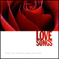 The Ultimate Collection : Love Songs