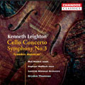 Kenneth Leighton: Cello Concerto; Symphony No.3 "Laudes musicae"