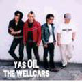 YAS OIL THE WELLCARS