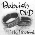 Babyish DVD