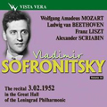 Vladimir Sofronitsky Vol.14 - Mozart, Beethoven, Liszt, Scriabin
