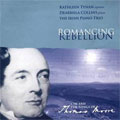 Romancing Rebellion - 1798 and the Songs of Thomas Moore Romancing Rebellion - 1798 and the Songs of Thomas Moore
