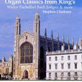 Organ Classics from King's : Stephen Cleobury