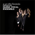 󥯡롦󥵥֥/A Un Nino Ilorando -Christmas with Quink / Quink Vocal Ensemble[CC72306]