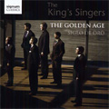The Golden Age -Siglo de Oro: A.Lobo, D.D.Melgas, C.de Morales, J.G.de Padilla, etc (5/30-6/2/2007) / Kings Singers