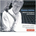 A.KOPPEL:WORKS FOR SAXOPHONE & ORCHESTRA:SAX CONCERTO NO.1/NO.2/SWAN SONG:BENJAMIN KOPPEL(sax)/NICOLAE MOLDOVEANU(cond)/ODENSE SYMPHONY ORCHESTRA A.KOPPEL:WORKS FOR SAXOPHONE & ORCHESTRA:SAX CONCERTO NO.1/NO.2/SWAN SONG:BENJAMIN KOPPEL(sax)/NICOLAE MOLDOVEANU(cond)/ODENSE SYMPHONY ORCHESTRA