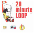 20 Minute Loop 20 Minute Loop