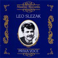 쥪쥶/Leo Slezak -Recordings Rossini/Delibes/Gounod/etc (1903-21) [NI7909]