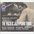 Mosaic Select - Russ Freeman/Pacific Jazz Piano Trios