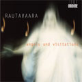 RAUTAVAARA:ANGELS AND VISITATIONS RAUTAVAARA:ANGELS AND VISITATIONS