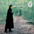 Schubert: Winterreise / Stutzmann, Soedergren