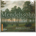 Mendelssohn: Choral Works -Sechs Lieder im Freien zu singen Op.41, Op.48, Op.59, Sechs Lieder Op.88, Vier Lieder Op.100 (9/2007) / Hans-Christoph Rademann(cond), RIAS Chamber Choir