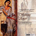 Sempre Amor - Portuguese Love Songs: 17 Modinhas / Lorna Anderson, Apollo Chamber Players