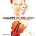 East Meets West - Ravel, Shankar, etc / Daniel Hope, et al