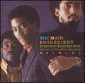 Everybody Plays The Fool : The Best Of The Main Ingredient