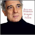 MOMENTS OF PASSION:PLACIDO DOMINGO(T)