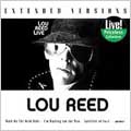 Lou Reed Live: Extended Versions (Collectables)