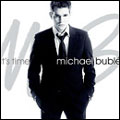 Michael Buble/It's Time[936248946]