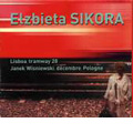 Elzabieta Sikora: Lisboa, Tramway28 Elzabieta Sikora: Lisboa, Tramway28