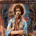ヴードゥー・クロッシング～トリビュート・トゥー・ジミ・ヘンドリックス