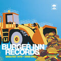 BURGER INN RECORDS GREATEST HITS ～2000-2005～ ［CD+DVD］＜初回生産限定盤＞