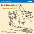 Howard Skempton: Ben Somewhen - Choral and Chamber Works / James Weeks(cond), Birmingham Contemporary Music Group