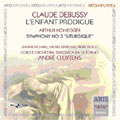 Debussy: L'Enfant Prodigue; Honegger: Symphony No.3 "Liturgique"