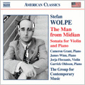 American Classics - Wolpe: The Man from Midian, etc