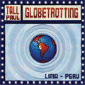 Globetrotting VOL.1 Mixed By Tall Paul Globetrotting VOL.1 Mixed By Tall Paul