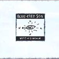 Blue-Eyed Son/West Of Lincoln [Digipak]