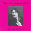 Lebendige Vergangenheit - Adelaide Saraceni Lebendige Vergangenheit - Adelaide Saraceni