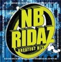 Greatest Hits : NB Ridaz Greatest Hits : NB Ridaz