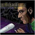 Soul Spectrum:Classics From The Late Night Radio Sessions Compiled By Greg Edwards