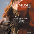 A Baroque Feast - Handel, J.S.Bach, Vivaldi, etc / Jeanne Lamon, Tafelmusik A Baroque Feast - Handel, J.S.Bach, Vivaldi, etc / Jeanne Lamon, Tafelmusik