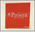 Des musiques pour le Present (Music of Today) Des musiques pour le Present (Music of Today)