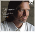 O Felice Morire -G.G.Kapsberger, Caccini, Monteverdi, etc (11/2007) / Joel Frederiksen(Bs/archlute), Ensemble Phoenix O Felice Morire -G.G.Kapsberger, Caccini, Monteverdi, etc (11/2007) / Joel Frederiksen(Bs/archlute), Ensemble Phoenix