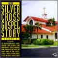 The Silver Cross Gospel Story Vol. 2[WOL222]