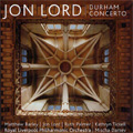 Jon Lord : Durham Concerto / Mischa Damev(cond), Royal Liverpool PO, Matthew Barley(vc), etc