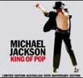 King Of Pop : Limited Edition 50th Anniversary Australian Edition
